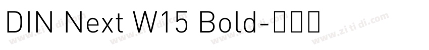 DIN Next W15 Bold字体转换 DIN Next W15 Bold字体转换
